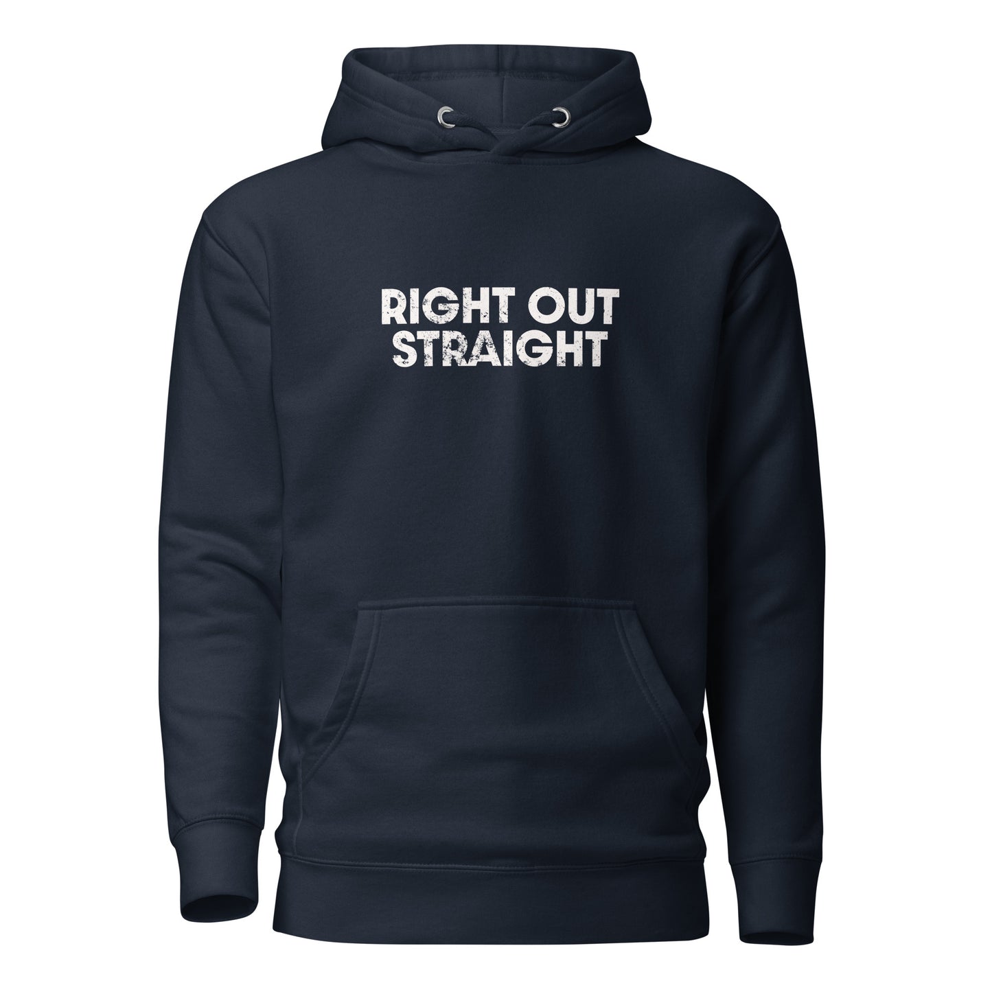 Right Out Straight Hoodie