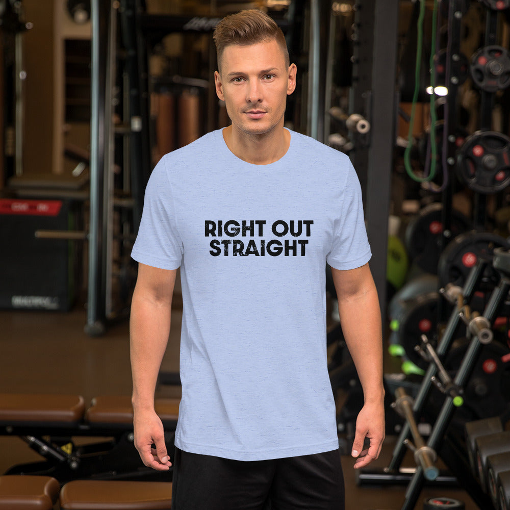 Right Out Straight lightwieght t-shirt